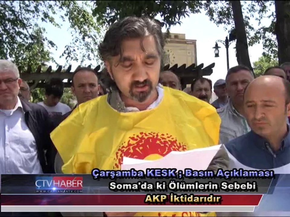 Çarşamba KESK,Soma'da ki Ölümlerin Sebebi AKP İktidarıdır