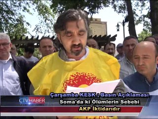 Çarşamba KESK,Soma'da ki Ölümlerin Sebebi AKP İktidarıdır