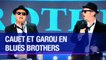 Cauet et Garou en Blues Brothers - La Méthode Cauet