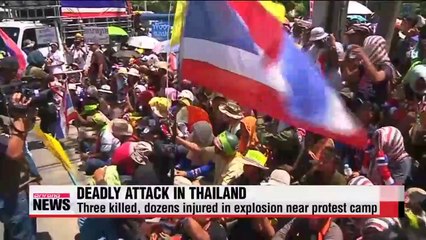 Three killed in deadly attack against Thai protest camp