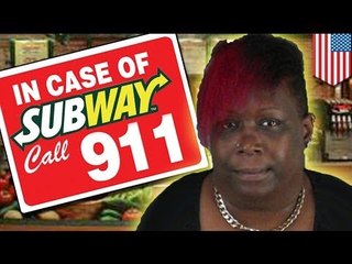 How to make a Subway sandwich artist hate you? Call 911 for a refund (with audio recording)