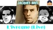Jacques Brel - L'ivrogne (live) (HD) Officiel Seniors Musik