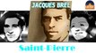 Jacques Brel - Saint-Pierre (HD) Officiel Seniors Musik
