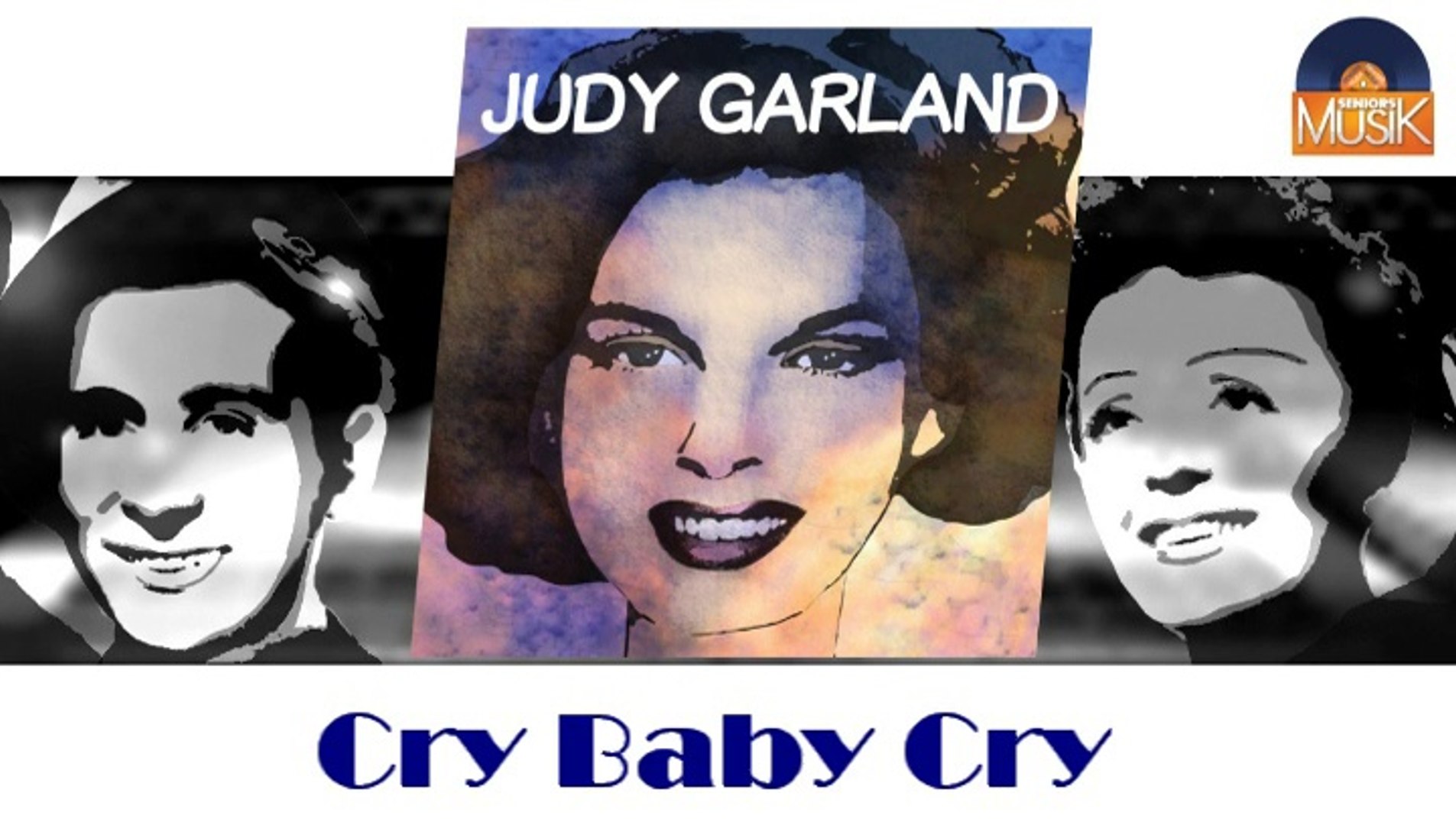 ⁣Judy Garland - Cry Baby Cry (HD) Officiel Seniors Musik