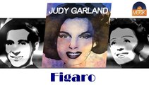 Judy Garland - Figaro (HD) Officiel Seniors Musik