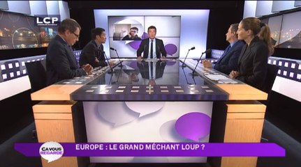 Ça Vous Regarde - Le débat : Europe : le grand méchant loup