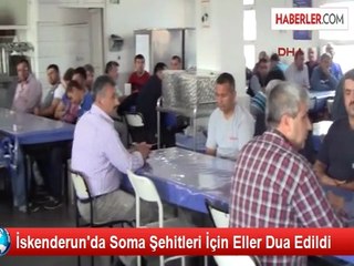İskenderun'da Soma Şehitleri İçin Eller Dua Edildi
