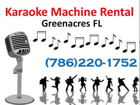 Rent Karaoke Machine Greenacres FL (786)220-1752