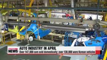Korea's auto industry logs double-digit growth in production, domestic sales and exports in April