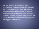 Networkers Guru Offering The Best CCNA Training India To Build Your Networking Career