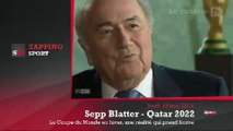 Zap'Sport : Blatter reconnait une erreur pour le Qatar et s'enfonce sur le Brésil