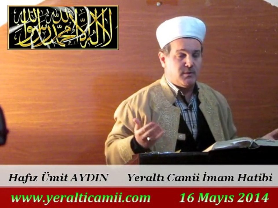 Cuma Vaaz'ı Yeraltı Camii İmam Hatibi / Hafız Ümit AYDIN