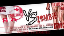 Nurse VS zombie by Erasmus Paris @ Mix Club l Jeudi 22 Mai 2014