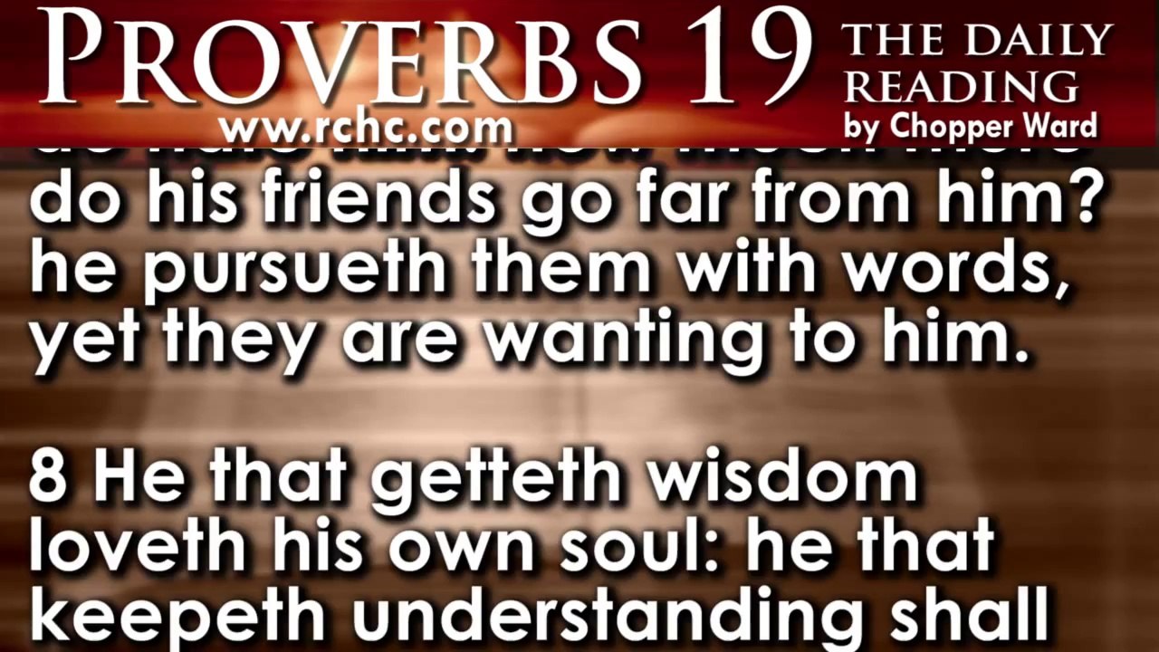 Proverbs Chapter 19 • The Daily Reading with Chopper Ward