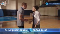 Güneşi Beklerken 45.Bölüm Fragmanı