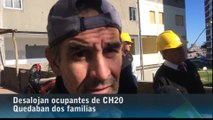 Desalojan ocupantes del CH20
