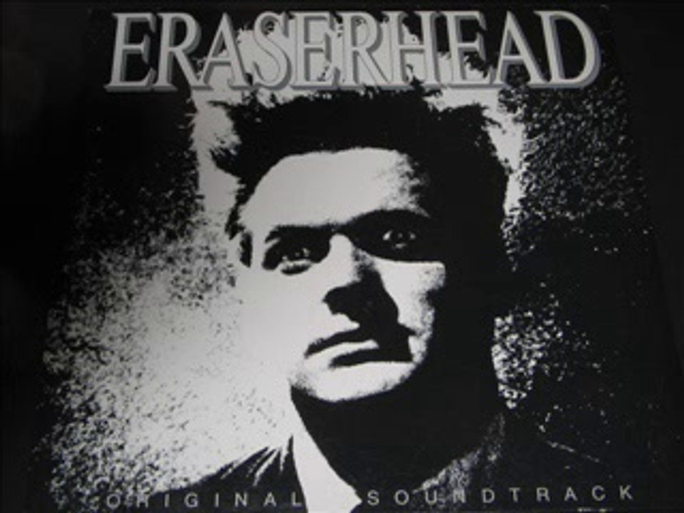 ERASERHEAD In Heaven everything is fine David Lynch SOUNDTRACK Vidéo Dailymotion