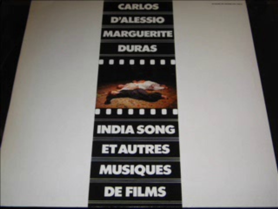 INDIA SONG - Carlos D'alessio - marguerite duras