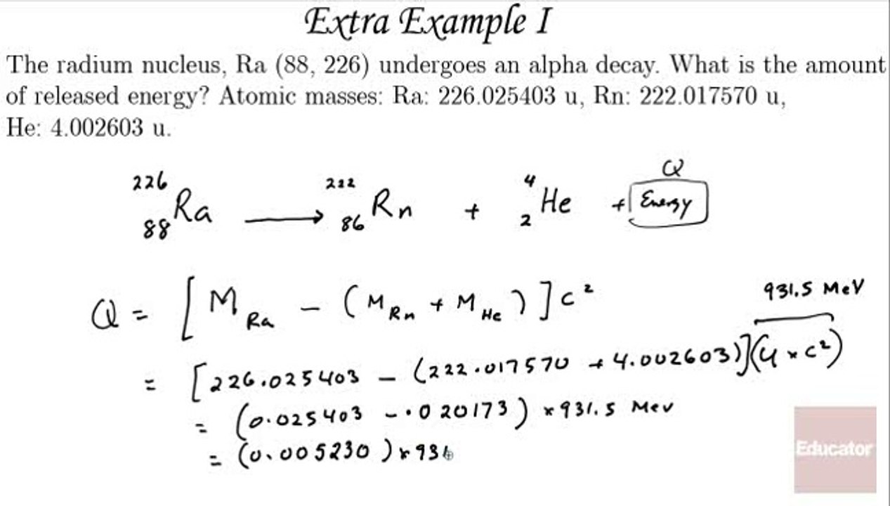 Additional Examples 01 (Radium Alpha Decay) Nuclear Physics, AP Physics B - Educator.com - Tablet