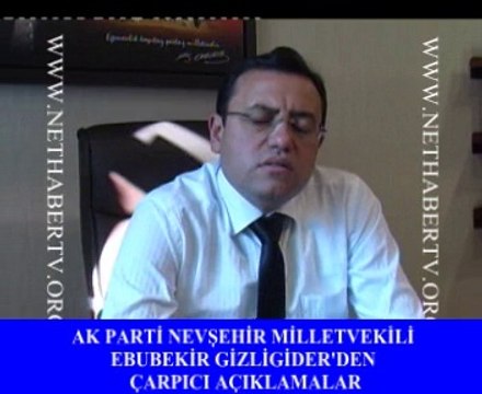 nethabertv.org Ak Parti Nevşehir Milletvekili Ebubekir Gizligider Röpörtajı