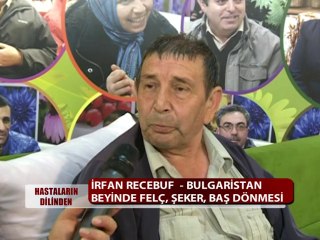 BEYİNDE FELÇ,ŞEKER,BAŞ DÖNMESİ HASTALIĞI VARDI ŞİFALI BİTKİLERİ KULLANDI