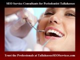 #1 SEO Services Consultants for Periodontist in Tallahassee FL