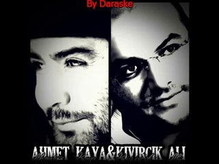 AHMET KAYA KIVIRCIK  ALİ NEREDEN BILECEKSINIZ By Daraske