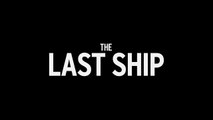 THE LAST SHIP - Series - Trailer Michael Bay [VO|HD1080p]