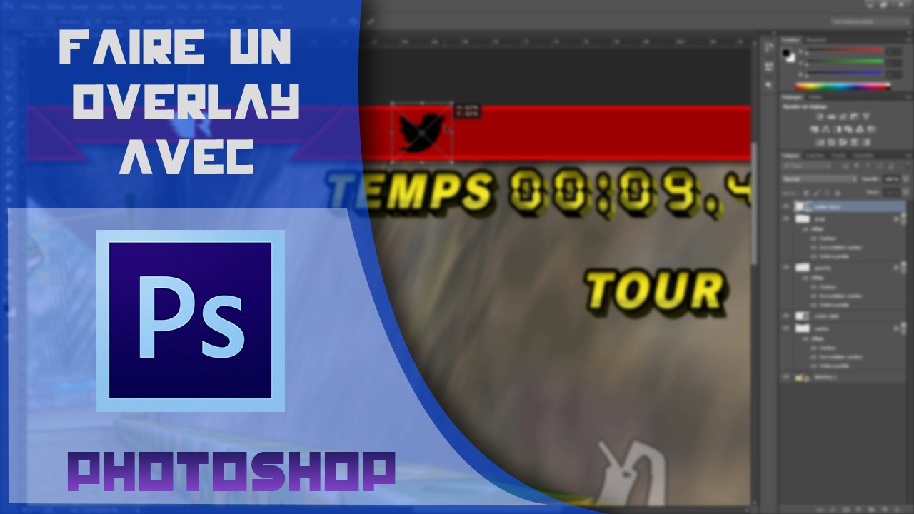 TuTo : Faire un Overlay pour vos stream avec Photoshop [+PSD]