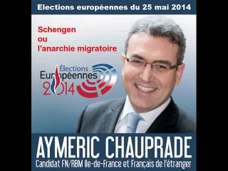 FN - Schengen ou l'anarchie migratoire - Aymeric Chauprade