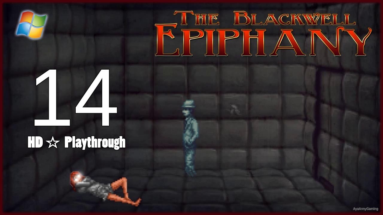 The Blackwell Epiphany - Pt.14