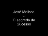 José Malhoa - O segredo do sucesso (2009) [Bonne qualité, grande taille]