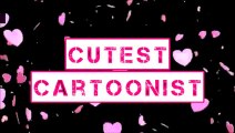 MAJOR AWARDS: Cutest Cartoonist, Unique Sketcher, Favorite Sketcher & Favorite Guesser