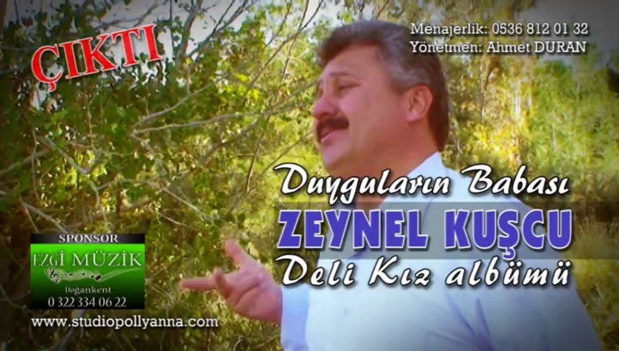ZEYNEL KUŞCU  DELİ KIZ YENİ ALBÜM TANITIM KLİPİ YÖNETMEN AHMET DURANA