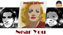 Marlène Dietrich - Near You (HD) Officiel Seniors Musik