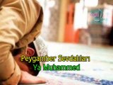 Peygamber Sevdalıları-Ya Muhammed
