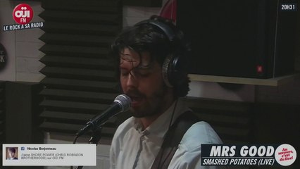 Mrs Good - Smashed Potatoes - Session Acoustique OÜI FM