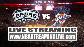 Watch Oklahoma City Thunder vs San Antonio Spurs Game Live via Online Streaming