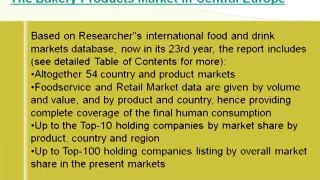 Bakery Products Market 2015 across Central Europe- Market Opportunities & Risks