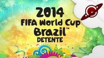 Coupe du Monde de la FIFA : Brésil 2014 (Détente)