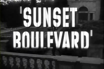 Sunset Blvd. - Movie Trailer
