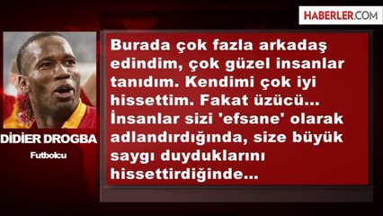 Drogba: Burada Daha Yapacak Çok İşimiz Vardı