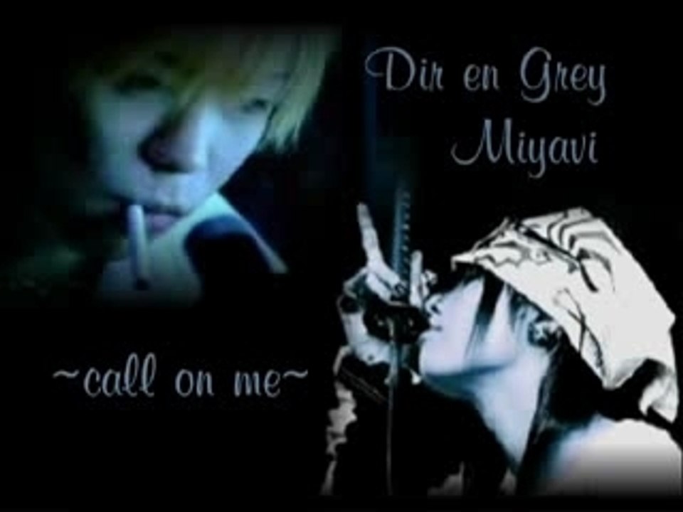 Miyavi & dir en grey - Call on me