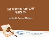 The Avanti Group Law Articles: Landlord and Tenant Matters