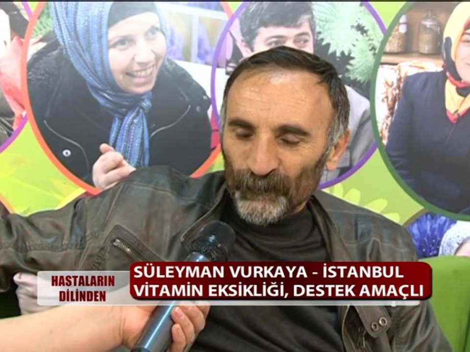 VİTAMİN EKSİKLİĞİ VARDI ŞİFALI BİTKİLERİ KULLANDI