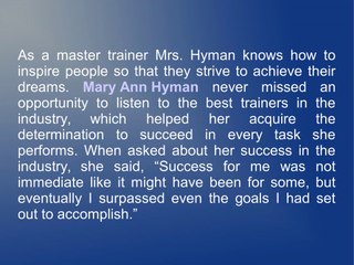 Mary Ann Hyman’s Efforts Have Led Many People Towards Success