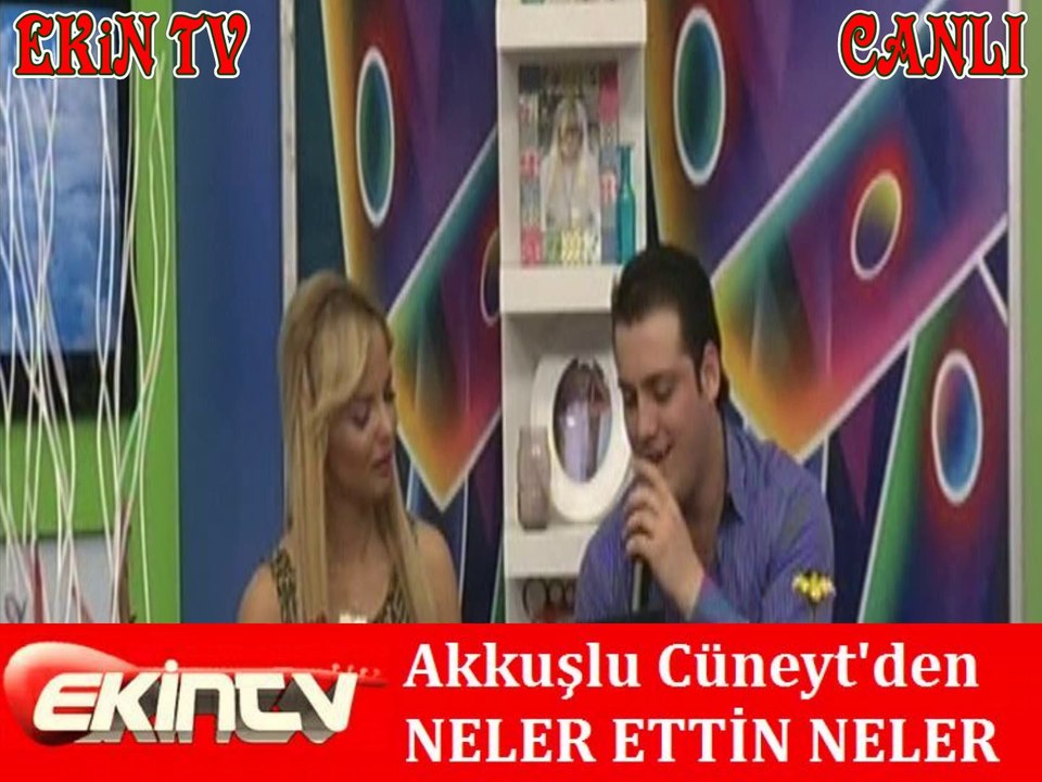 AKKUŞLU CÜNEYT   neler ettin neler ekin tv