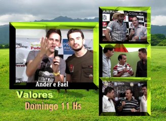 CHAMADA ANDER E FAEL PARA O  PROGRAMA VALORES DA TERRA