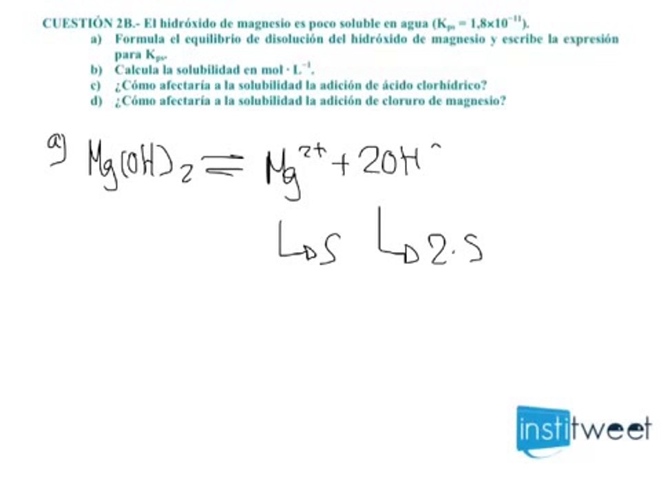 Selectividad Madrid septiembre 2011 Formulación del equilibrio y solubilidad