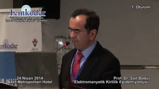 Prof. Dr. Sait Bodur - Elektromanyetik Kirlilik Epidemiyolojisi